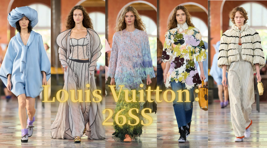 时尚女装设计，Louis Vuitton2026春夏女装系列